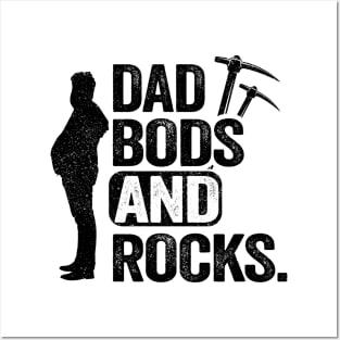 Dad Bods And Rocks Rock Collector Daddy Funny Geologist Posters and Art